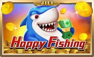 Happy Fishing JILI UFABET