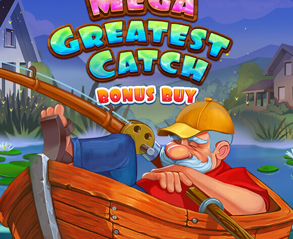 Mega Greatest Catch Bonus Buy EVOPLAY UFABET
